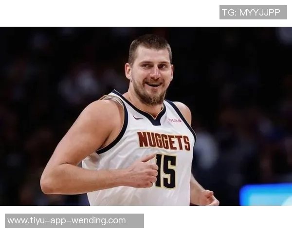 帕金斯称约基奇的表现超越历史伟大球员让奥拉朱旺的精彩瞬间显得平凡